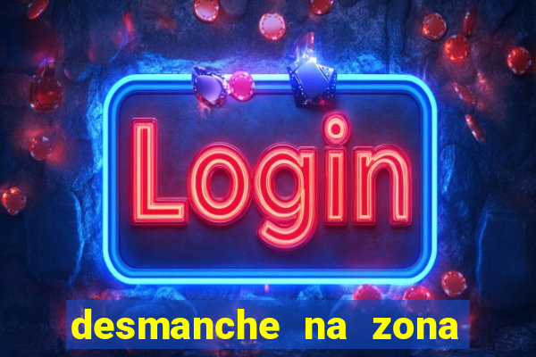 desmanche na zona sul de sp